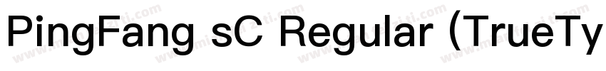 PingFang sC Regular (TrueType)字体转换
